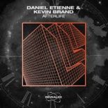 Daniel Etienne & Kevin Brand - Afterlife (Extended Mix)