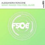 Alessandra Roncone - What Makes You Feel Alive (Extended Mix)