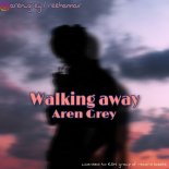 Aren Grey - Walking Away (Original Mix)