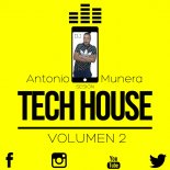 SESION TECH HOUSE 2020 VOLUMEN 2 A.MUNERA DJ