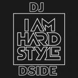DJ Dside The World Of Hardstyle Mix 3
