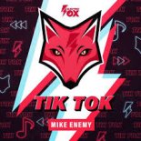 Mike Enemy - Tik Tok (Extended Mix)