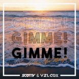 SCOTTY & WILCOX - Gimme! Gimme! Gimme! (A Man After Midnight) (Hazel & CJ Stone Extended Mix)