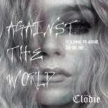 Clödie - Against The World (Radio Edit)