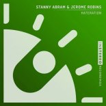 STANNY ABRAM & JEROME ROBINS - Hateration (Original Mix)