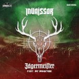 Invaïssor Feat. MC Mindcore - Jägermeister [Original Mix]