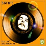 B.INFINITE - You Can t Live Without Me (Extended Mix)