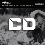 Yosh - Think Twice (Original Mix)