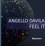 ANGELLO DAVILA - Feel It (Radio Version)