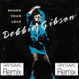 Debbie Gibson - Shake Your Love (Rays Isaac Club Mix)