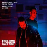 Brennan Heart & Psyko Punkz - Everything We Are (Extended Mix)