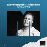 Dario Rodriguez Feat. Colorway - In Your Eyes (Radio Edit)