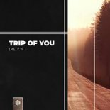 Laedon - Trip Of You (Radio Edit)