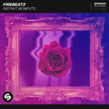 Firebeatz - Instant Moments (Extended Mix)