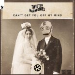 Twisted Harmonies - Can\'t Get You Off My Mind (Extended Mix)