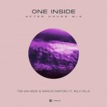 Tim van Werd, Marcus Santoro, Mila Falls - One Inside (Extended After Hours Mix)