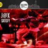 J@X - Satisfy (Original Mix)