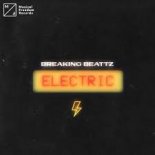 Breaking Beattz - Electric (Extended Mix)
