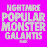 Falling In Reverse - Popular Monster (NGHTMRE & Galantis Remix)