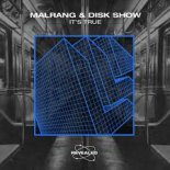 Malrang & Disk Show - Its True (Extended Mix)