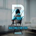 Rebolo - Waiting For You [Extended Mix]