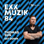 Thomas Sun - Get Down (Andrey Exx & Anton Ishutin Remix)