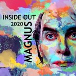 Magnus - Inside Out 2020 (Radio Edit)
