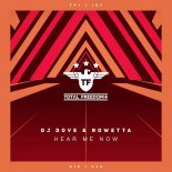 DJ Dove & Rowetta - Hear Me Now (Radio Edit)