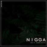 Akif Sarıkaya - Nigga (Original Mix)