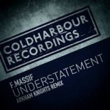 F. Massif - Understatement (Arkham Knights Remix)