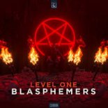 Level One - Blasphemers (Original Mix)