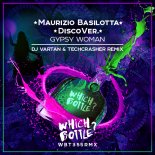 Discover &, Maurizio Basilotta - Gypsy Woman (Dj Vartan & Techcrasher Remix)
