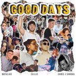 Notalike Feat. Sellie x Chris J Sandra - Good Days