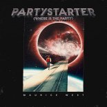 Maurice West - Partystarter (Where Is The Party) (Extended Mix)