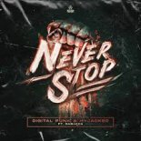 Digital Punk & Hyjacked ft. Sabacca - Never Stop (Radio Edit)