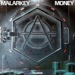 Malarkey - MONEY (Extended Version)