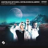 Eastblock Bitches x Ostblockschlampen Feat. Mingue - U & I (Extended Mix)