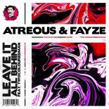ATREOUS & Fayze feat. twocolouredman - Leave It All Behind (Radio Edit)