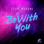 Steve Modana - Be With You (Extended Mix)