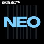 Cedric Gervais x Maggie Szabo - NEO  (Radio Edit)