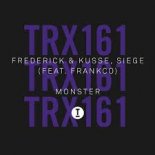 Frederick & Kusse, Siege feat. Frankco - Monster (Extended Mix)