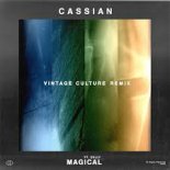 Cassian Feat. ZOLLY - Magical (Vintage Culture Extended Remix)