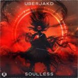 Uberjak'd - Soulless