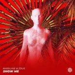 Mariline & Z3US - Show Me (Extended Mix)