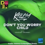 KALUMA, Courtney Drummey - Don't You Worry Child (Vadim Adamov & Hardphol Extended Remix)