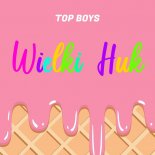 Top Boys - Wielki Huk