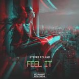 Stefre Roland - Feel It (Original Mix)