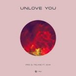 Yaro & Trilane ft. Eeva - Unlove You (Extended Mix)