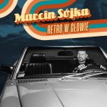 MARCIN SOJKA - Retro w glowie (Radio Edit)