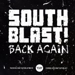 SOUTH BLAST! - Back Again (Original Mix)